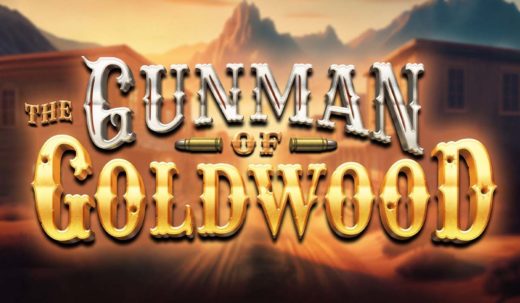 The Gunman of Goldwood - мир беззакония и больших выигрышей