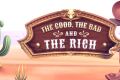 The Good, The Bad and The Rich — захватывающее приключение на Диком Западе